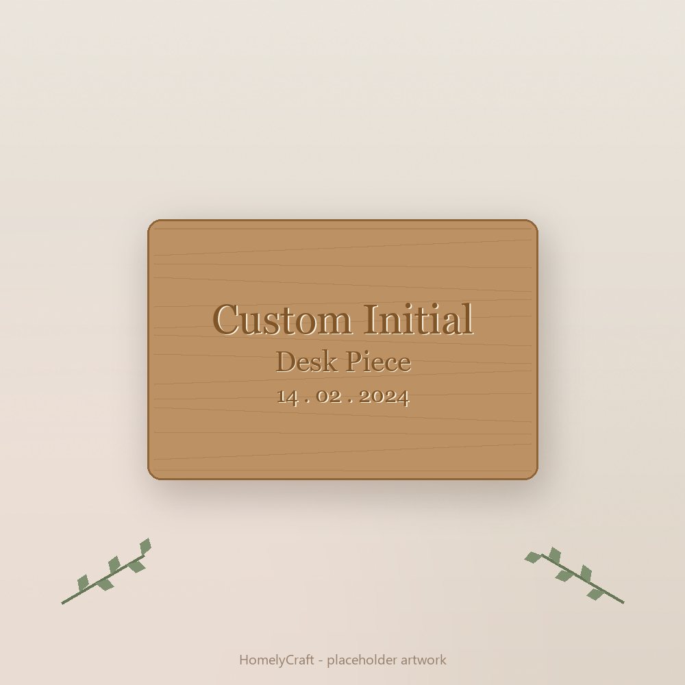 Custom Initial Desk Piece - handmade personalized gift by HomelyCraft