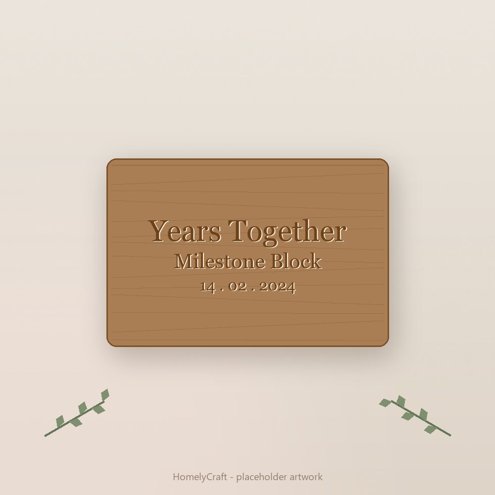 Years Together Milestone Block